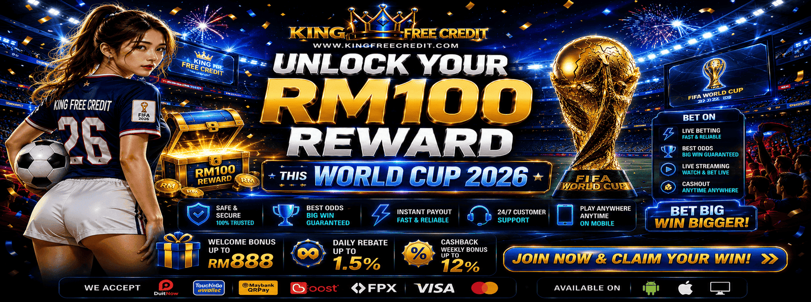 KingFreeCredit Unlock RM100 Reward World Cup 2026